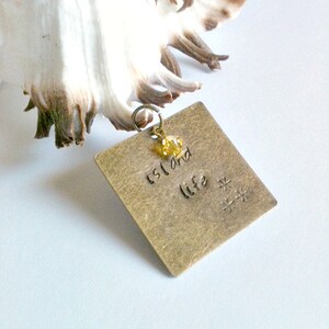 Metal Stamped Bronze Pendant Handmade With Swarovski Crystal Charm, &quot;Island Life&quot;