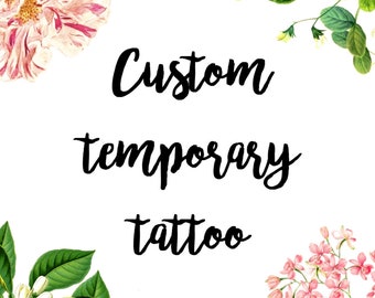 Custom Temporary Tattoo with your design for Wedding, Bachelor or Bachelorette Party, Baby shower, Events / Custom with your Logo