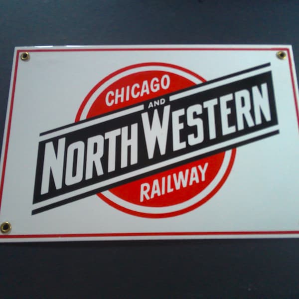 Chicago North Western Railway -  Railroad Sign - 12" x 8" Enamel on Steel  - great condition