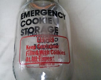 Emergency Cookie Storage Jar - 10.5" high 5.5" diam. (3 liter) bail top jar with text on 2 sides