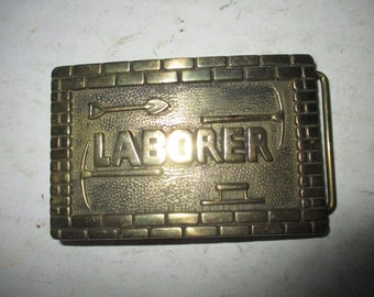 Laborer Brass Belt Buckle - Fun and unusual  buckle for construction and building trades - 1978 Baron Buckle Co 3.5" x 2.25" for belts 1.75"