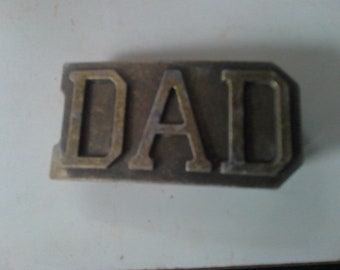 DAD cast brass clip on belt buckle for leather or canvas belts - 1.9" x 3.75 x 3/4" thick - raised letters 1.5" high -