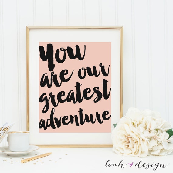 Items similar to You Are Our Greatest Adventure - Gift for Newborn