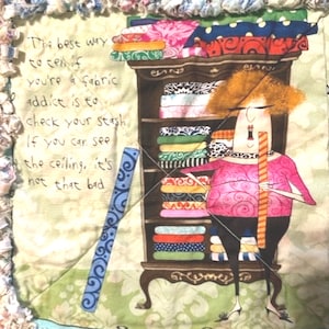 May include: A colorful fabric-filled cabinet with a woman holding a measuring tape. The text reads: "The best way to tell if you're a fabric addict is to check your stash. If you can see the ceiling, it's not that bad."