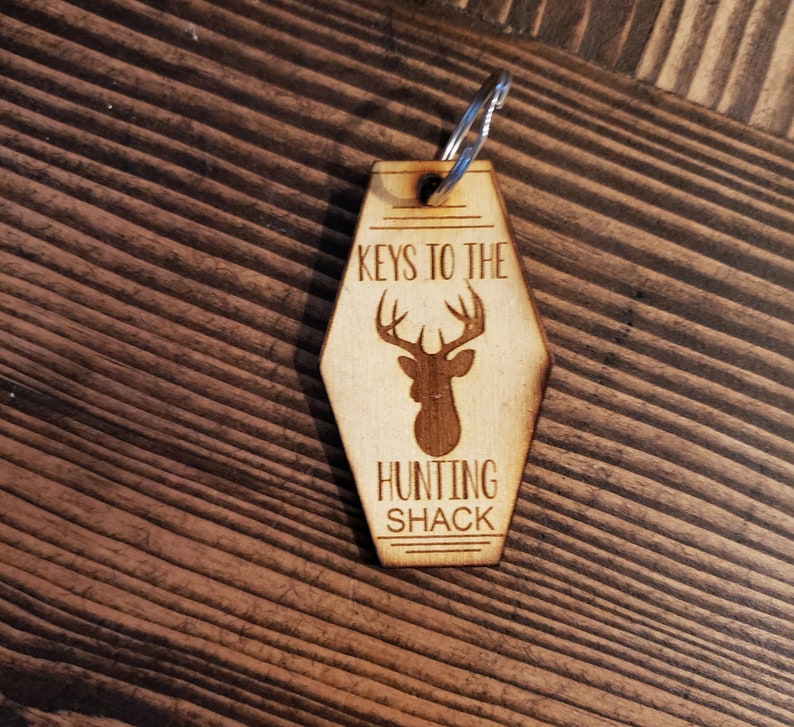 Keys to the Hunting Shack Wood Key Chain Key Accessories Etsy