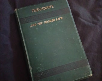 Theosophy and the Higher Self Spiritual Dynamics VERY RARE first edition 1880 occult book