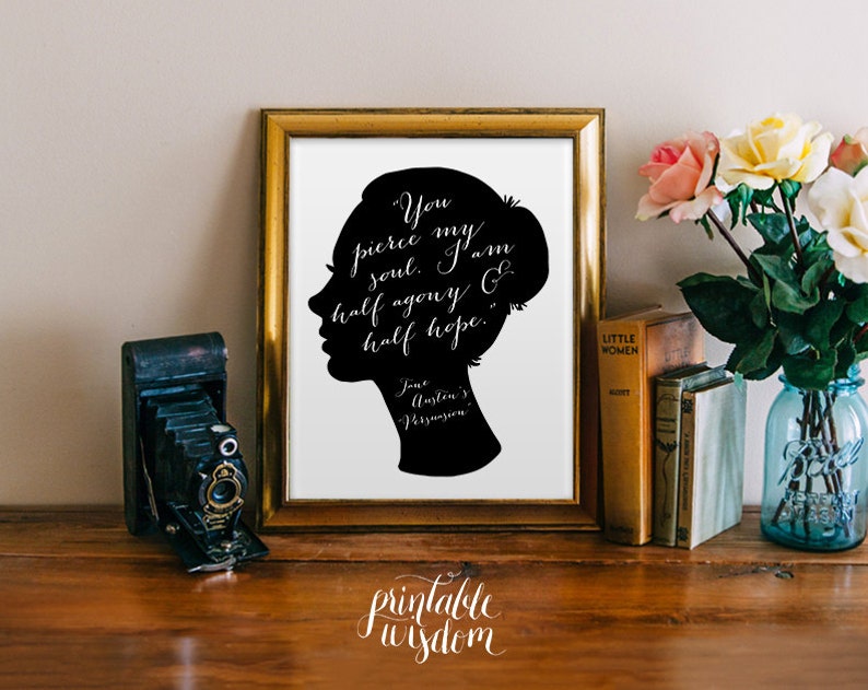 Jane Austen printable quote print art wall art wall decor inspirational quote print jane austen silhouette art digital Printable Wisdom 