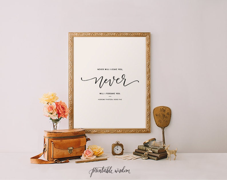 Hebrews 13:5 Bible verse print, Printable Knowledge artwork, artwork print, Bible verse printable wall artwork decor, typographic calligraphy print photo about Printable Wisdom named Hebrews 13:5 Bible verse print, Printable Knowledge artwork, artwork print, Bible verse printable wall artwork decor, typographic calligraphy print