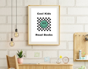Cool Kids Read Books Print, Playroom, Classroom Decor (Digital Download)
