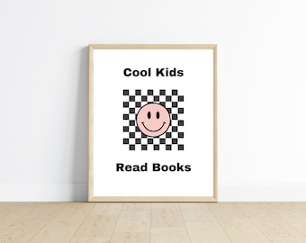 Cool Kids Read Books Print, Playroom, Classroom Decor (Digital Download)