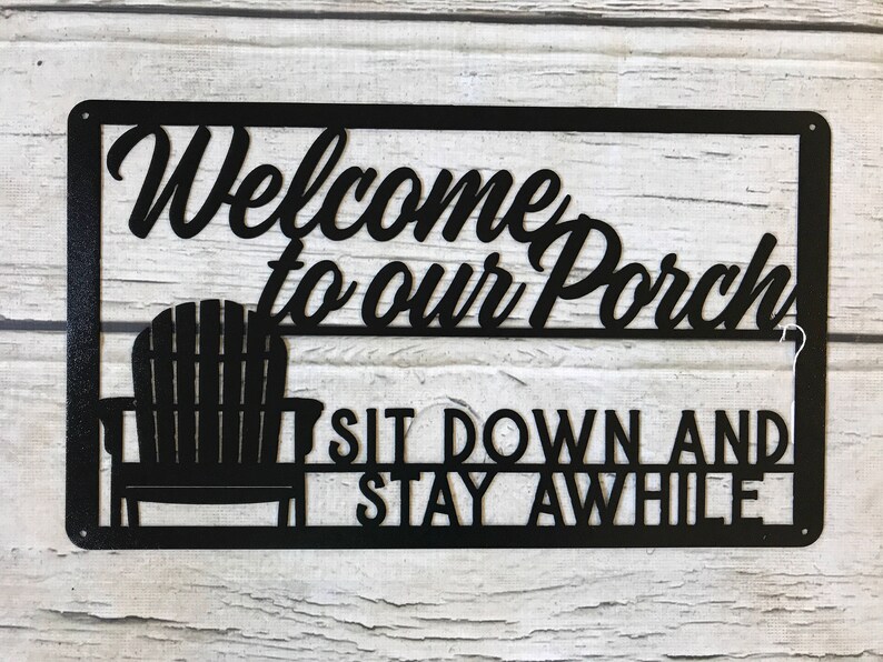 To Our Porch Custom Metal Sign Etsy