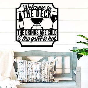 Welcome to the deck metal sign, READY TO SHIP!, Deck Sign, Metal Deck Sign, Cold Drink Sign, Grilling Sign