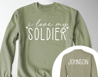 Personalized army sweatshirt, I love my soldier sweatshirt, army sweatshirt for wife, army sweatshirt for girlfriend, gift for army wife