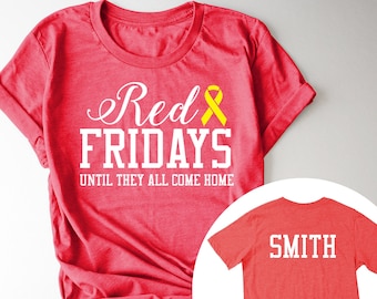 Personalized Red Friday shirt, until they all come home shirt, military wife deployment support t shirt, military family deployment shirt