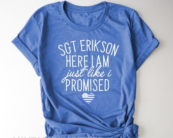 Personalized military homecoming shirt, custom military deployment homecoming t shirt, welcome home, here I am just like I promised shirt
