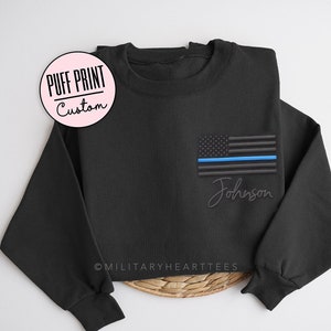 Embossed Police Sweatshirt, Puff Print Custom Police Sweatshirt, Thin Blue Line Shirt, Police Wife Shirt, Police Mom Shirt, Police Gift