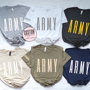 Army Shirt With Name, Personalized Army T-Shirt, Custom Army Tee With Name, Gift for Army Wife, Gift for Army Mom, Gift for Army Grandma