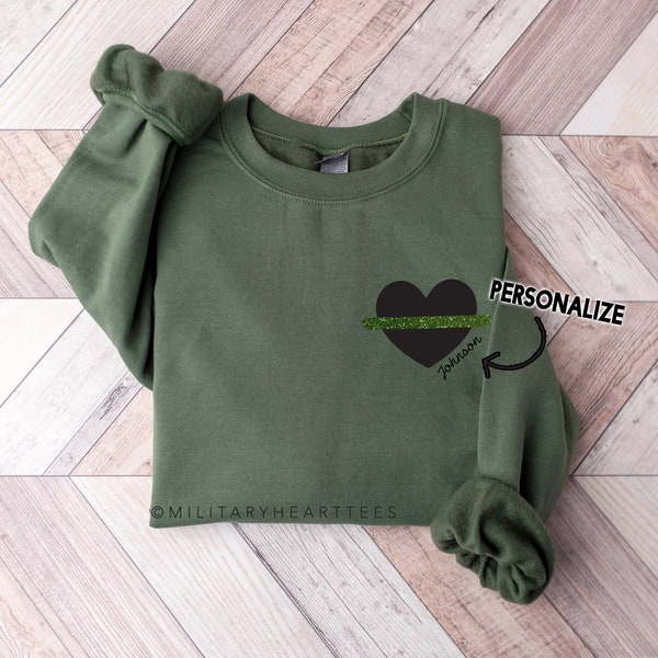 Military Thin Green Line Heart Custom Name Sweatshirt, Military Support Sweatshirt, Military Wife Sweatshirt, Military Mom Sweatshirt