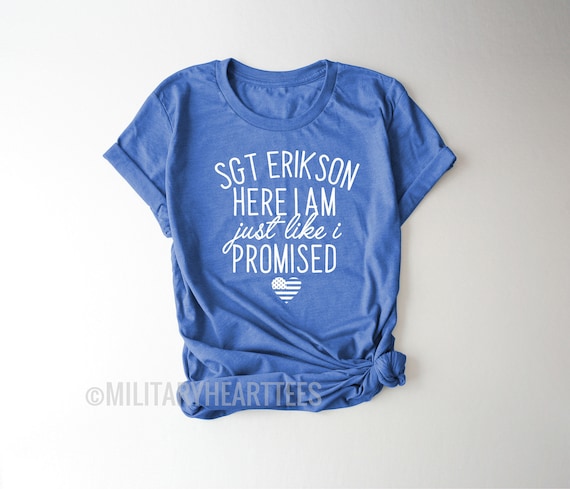 Here I Am Just Like I Promised T-Shirt Here I Am Just Like I Promised T-Shirt