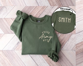 Personalized Army Wife Sweatshirt with Name, Army Wife Crewneck Sweatshirt, Army Wife Pullover Sweatshirt, Custom Army Wife Sweatshirt Gift