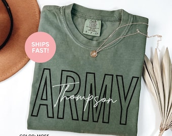 Army T-Shirt with Name, Comfort Colors Army Shirt, Personalized Army Shirt, Custom Army Shirt, Army Wife Shirt, Army Mom Shirt, Army Dad