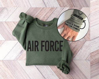 Air Force Sweatshirt with Name, Personalized Air Force Sweatshirt, Air Force Crewneck, Air Force Pullover, Custom Air Force Sweatshirt Gift