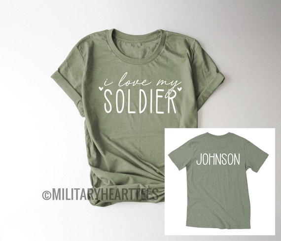 I Love My Soldier T-Shirt I Love My Soldier T-Shirt
