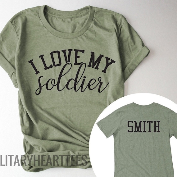 Army shirt with name, personalized army shirt, I love my soldier t shirt,  army shirt for wife, army shirt for girlfriend, custom army shirt