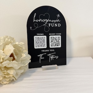Honeymoon Fund QR Code Sign, Acrylic Wedding Sign, Gift Table, Black Acrylic