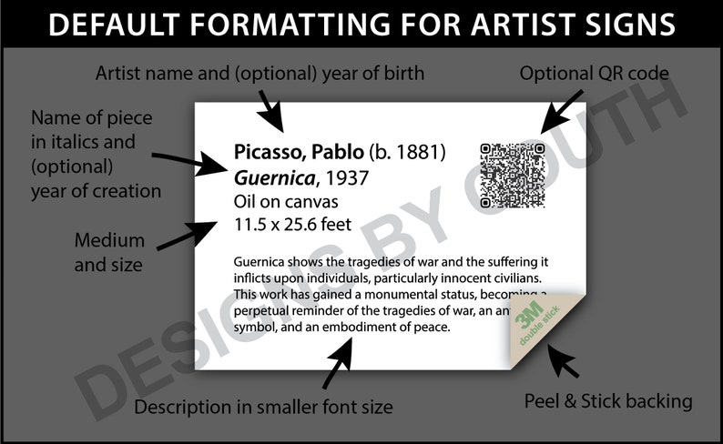 May include: A white sign with black text, showing the default formatting for artist signs. The sign includes the artist's name, the name of the artwork, the year it was created, the medium, and the size. It also includes a description of the artwork and a QR code.