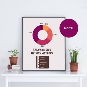 Op het werk geef ik altijd 100%. Grappige collega cadeau, baas gag cadeau, humoristische citaat print, Office Wall Art, collega INSTANT DIGITALE DOWNLOAD