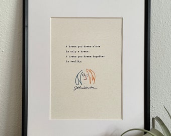 John Lennon, The Beatles, A Dream You Dream Together is Reality, HandTyped Quote, Home Decor, Wall Art Decor, Typewriter Art, Literary Print