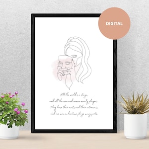 All the world’s a Stage, William Shakespeare Inspirational Life Quote Line Drawing Print, Minimalist Wall Art, INSTANT DIGITAL DOWNLOAD