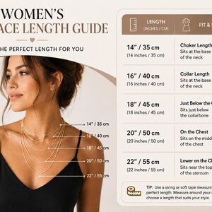 May include: A necklace length guide infographic featuring a person wearing five layered gold chains. The chart lists lengths from 14 inches to 22 inches, corresponding to 35 cm to 55 cm, with descriptions for how each length sits on the neck and chest.