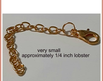 Very Small 2, 3, 4, 5, 6 inch Single  Lobster Extender Chain,  Gold,  Soldered Links, Choker, Anklet, Bracelet, Necklace Extender