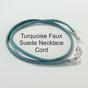 10 to 24 inch Turquoise Necklace Cord, Faux Suede Cord, Pendant Cord, Charm Cord, Choker necklace,  Custom Cord, Silver  Lobster  clasp,