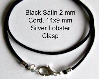 Black Satin  Necklace Cord, 25 to 40 inch, Long,  14 x 9 mm Large Lobster Clasp, Silver, Gold,  Lobster Clasp, Custom,   Jewelry  Accessory,