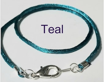 6 to 24 inch Teal Satinique 2 mm Necklace Cord, Pendant cord, Charm cord, Large Silver plated  or Gold Lobster clasp, custom USA