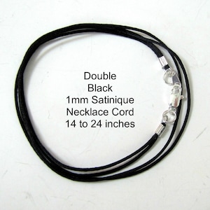 6 to 24 inch Double Satin Necklace Cord, Choker necklace, 1 mm Satinique Cord, Black,  Blue, Green  , Brown, Red, Rose, Cream, Gold, Silver