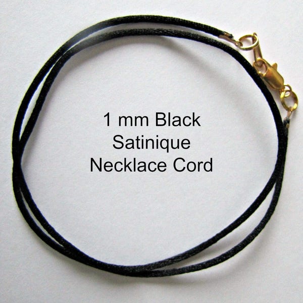 6 to 24 inch  Black Satinique Necklace Cord, Charm cord, Choker, Pendant Cord, Lobster Clasp,  Narrow Cord, 1 mm Lt Weight cord, Custom