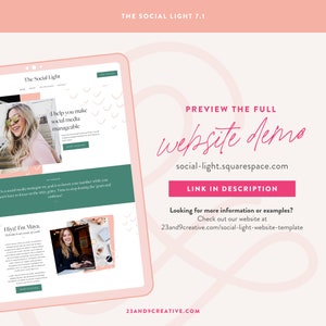 May include: A pink and white graphic design with the text "The Social Light 7.1" and "Preview the Full Website Demo" with a link to social-light.squarespace.com. The image also includes a screenshot of a website with the text "The Social Light" and "I help you make social media manageable".
