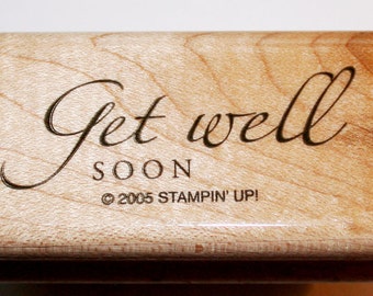 Get Well Soon Rubber Stamp from Stampin Up