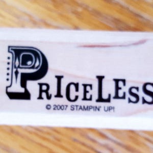 Priceless Rubber Stamp retired from Stampin Up