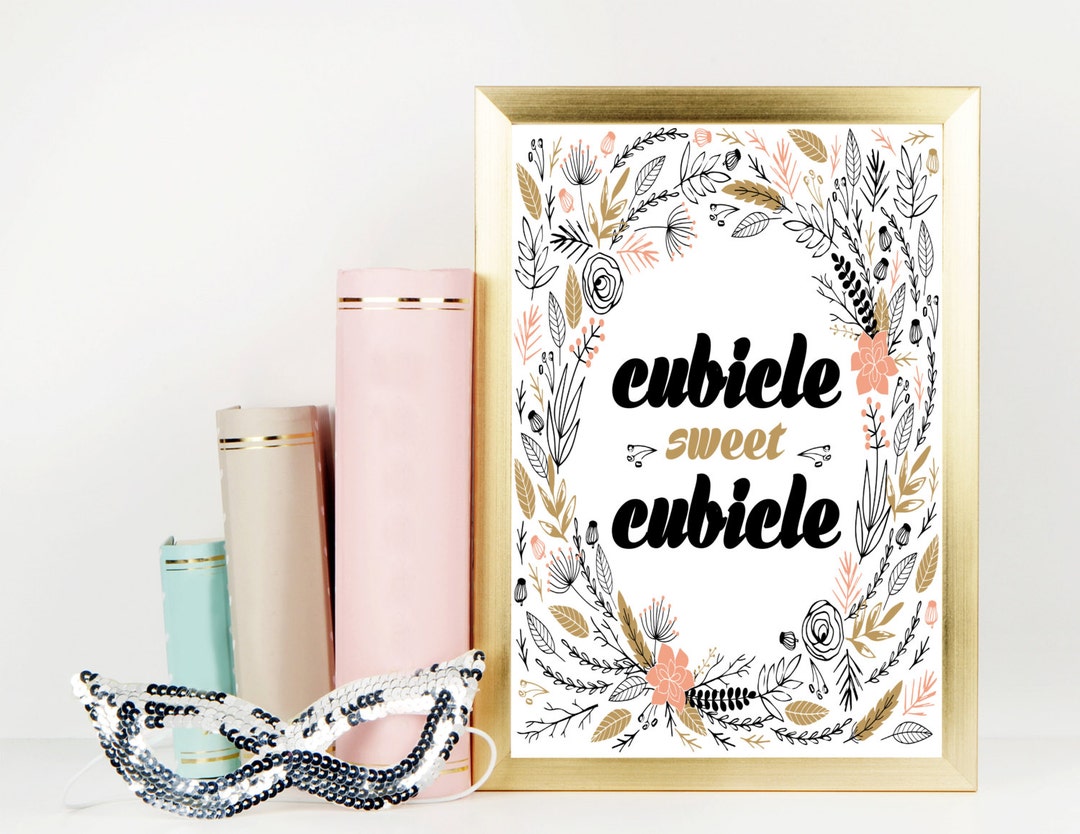 Cubicle Sweet Cubicle Print / Printable / Office Decor / Floral Print ...