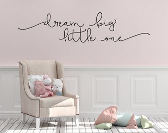 Dream Big Little One Etsy