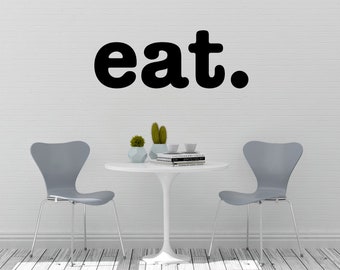 EAT. - wall vinyl decal sticker cute kitchen home decor vintage family cook art