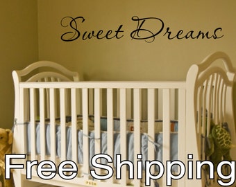 SWEET DREAMS vinyl wall sticker decal baby nursery children decor quote Free Shipping