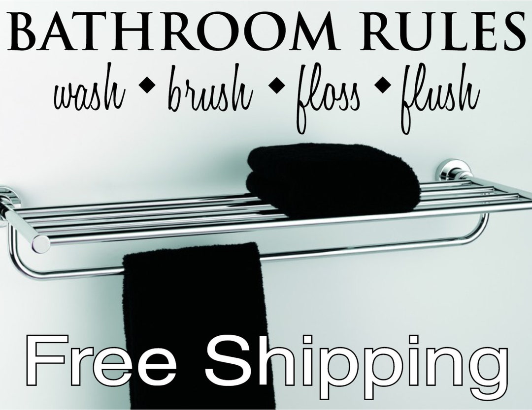 BATHROOM RULES Vinyl Wall Decal Sticker Bathroom Inspirational Art Free
