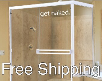 GET NAKED. wall vinyl sticker home bathroom art decor shower glass Free Shipping