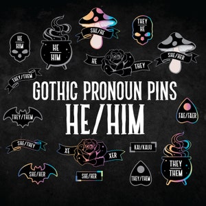 He/Him Pronoun Pins - hard enamel gothic style silver rainbow metal